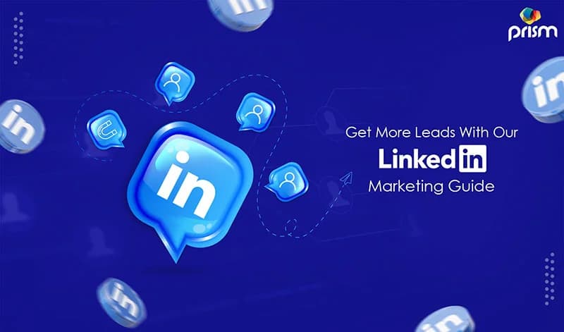 7 LinkedIn Marketing Techniques for Expanding Your Company In 2022