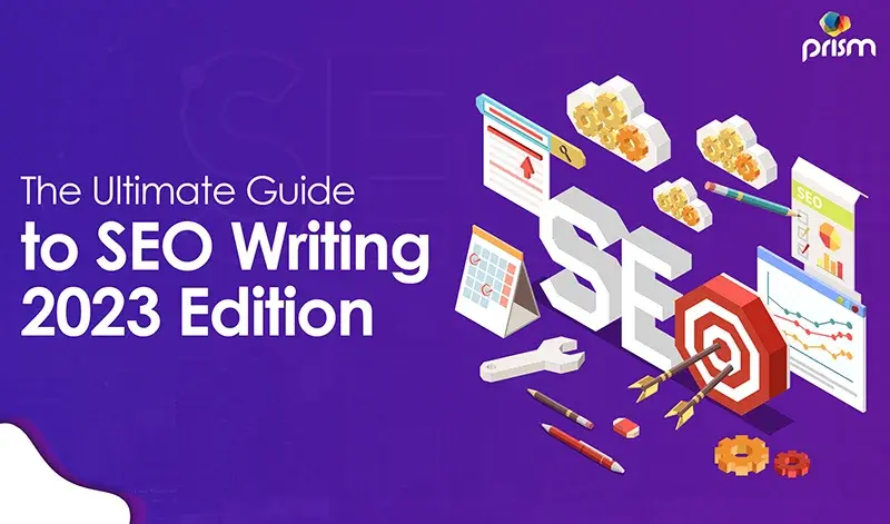 A Complete Guide to SEO Writing in 2023