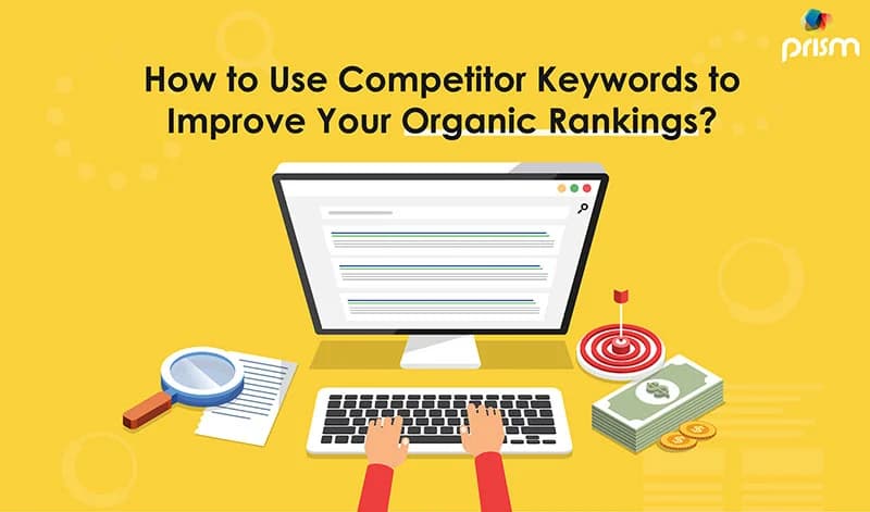 Effective Competitor Keywords Analysis to Improve Your Ranking in SERPs