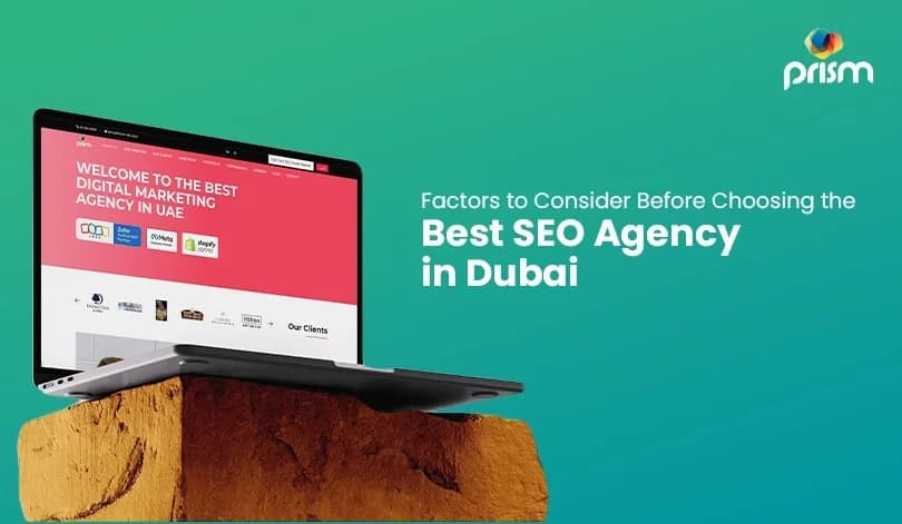 Factors to Consider Before Choosing the Best SEO Agency in Dubai