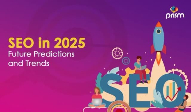 SEO in 2025 Future Predictions and Trends