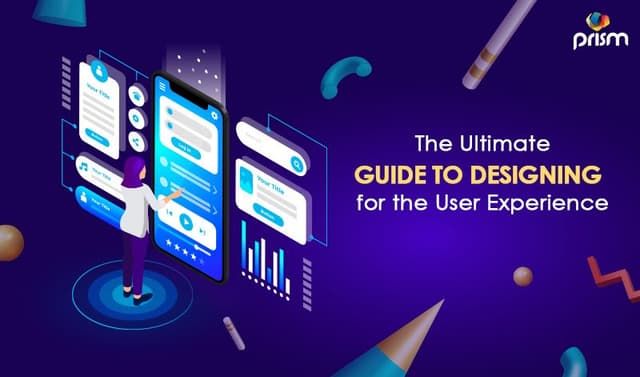 The Ultimate Guide to Designing for the User Experience 2024 1