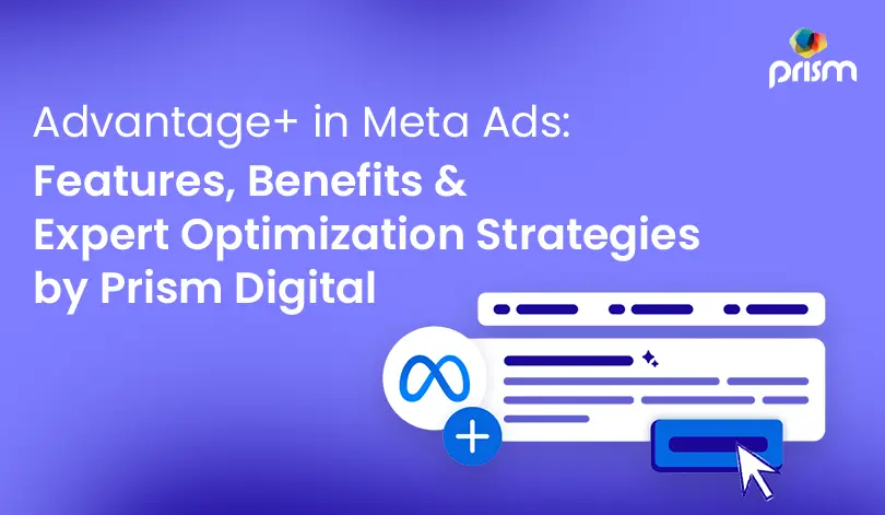Meta Advantage+ Features Explained - 2026