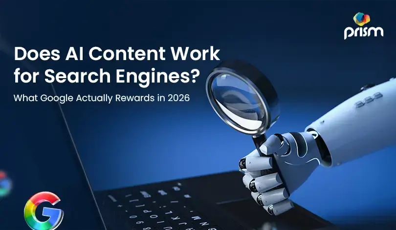 Does AI Content Work for Search Engines? What Google Actually Rewards in 2026