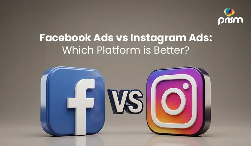 Facebook Ads vs Instagram Ads for digital marketing