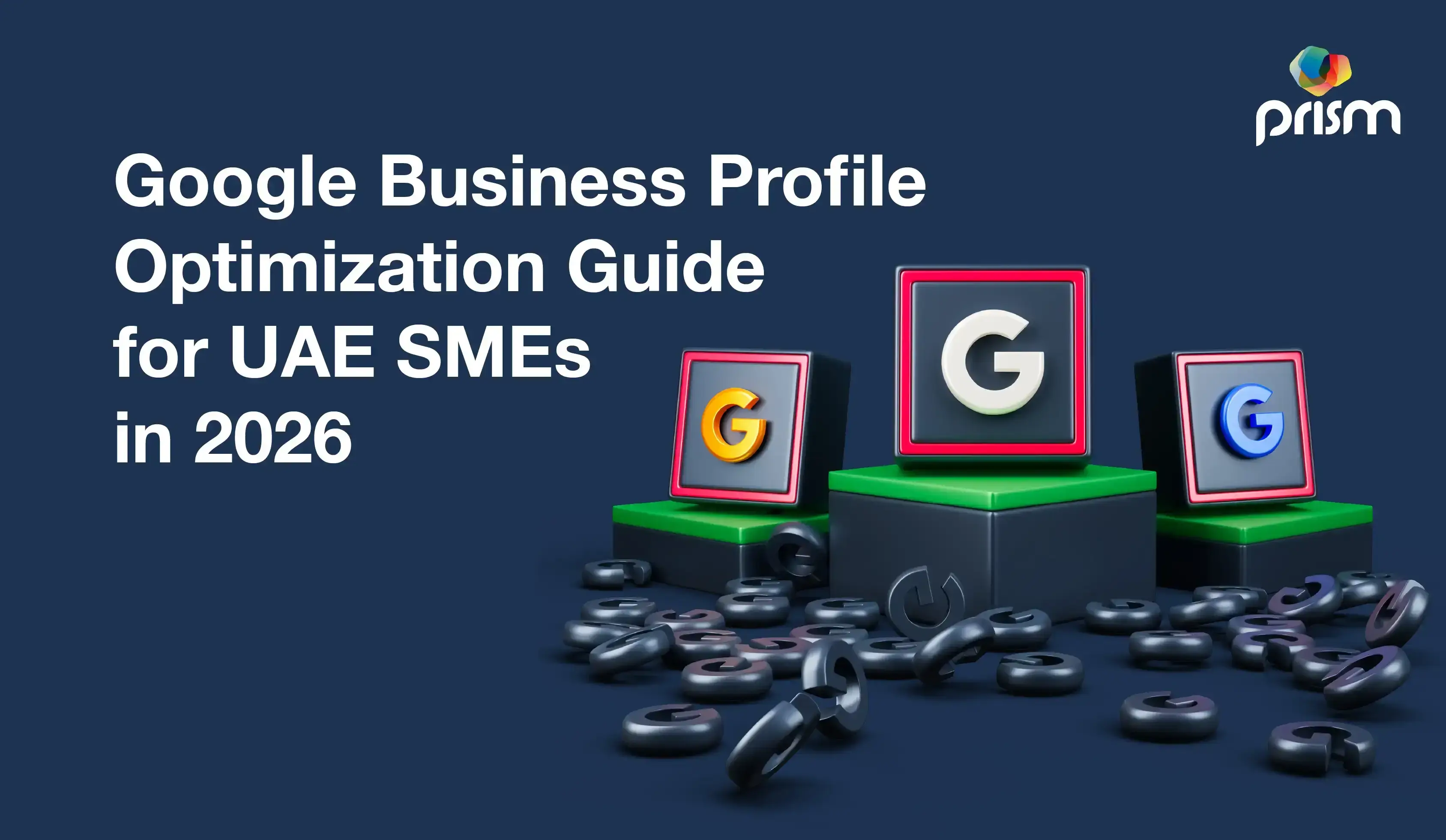 Google Business Profile Optimization Guide for UAE SMEs in 2026