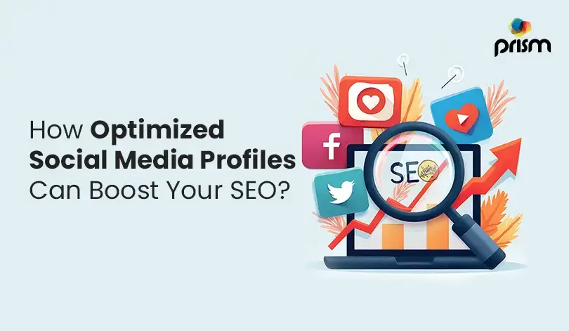 Optimized social media profiles to improve SEO performance