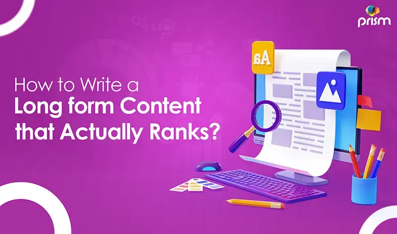 How To Write Compelling Long-Form Content That Ranks?