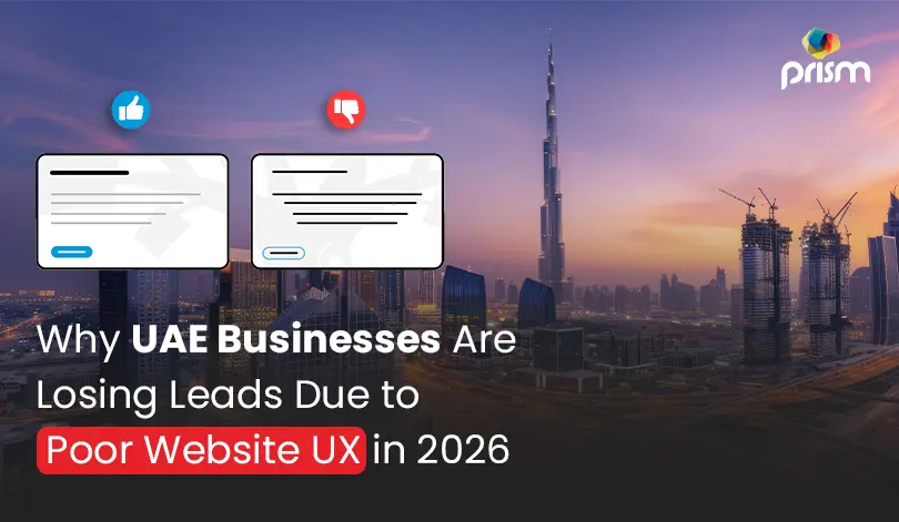 Poor Website UX Design in the UAE is Making You Lose Leads in 2026