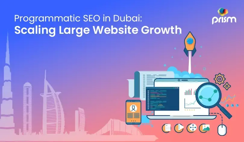 Programmatic SEO: The Scalable Growth Engine Dubai's Top Agencies Use for Large Websites