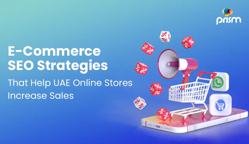 E-commerce SEO strategies that help UAE online stores increase sales through better search visibility, organic traffic, and higher conversions