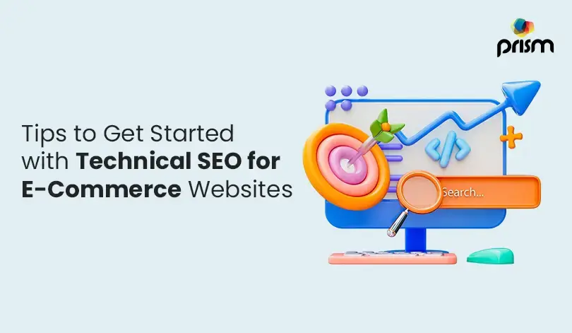 Tips to Get Started with Technical SEO for E-Commerce Websites