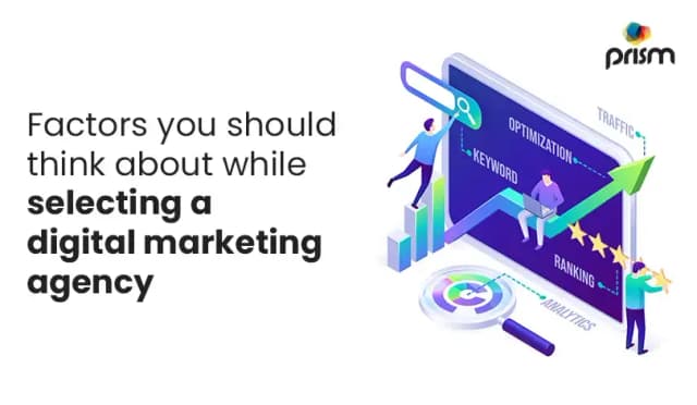 Factors to consider when selecting a digital marketing agency