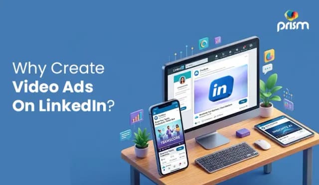 LinkedIn video ads for effective digital marketing campaigns