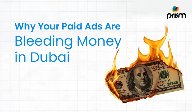 Why paid ads are bleeding money in Dubai and how businesses can reduce wasted ad spend and improve campaign performance