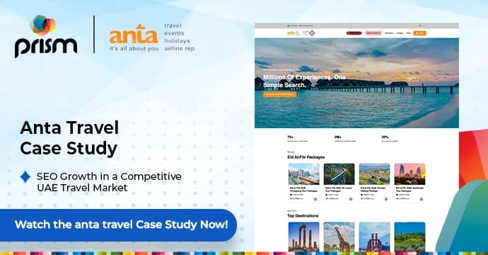 Anta Travel case study graphic by Prism about SEO growth in the UAE travel market